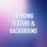 trending texture &background