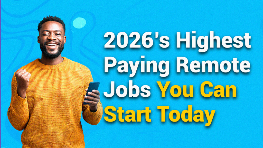2026’s Highest Paying Remote Jobs You Can Start Today
